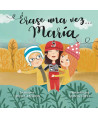 Érase una vez...María