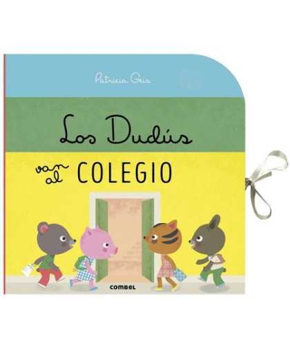 Combel Los Dudus Van Al Colegio