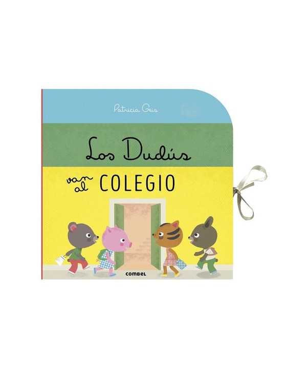 Combel Los Dudus Van Al Colegio