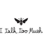 I Talk Too Much - Moda infantil y bebe - Alternativa, moderna, comoda - Tienda online Zaragoza